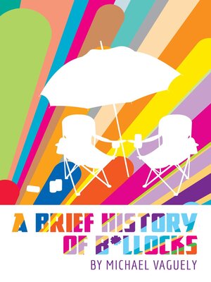 cover image of A Brief History of B*llocks